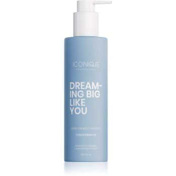 ICONIQUE Professional DREAMING BIG LIKE YOU Volume & Thickness Conditioner 250ml balsam pentru volum maxim