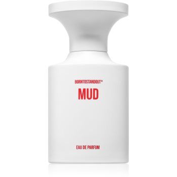 BORNTOSTANDOUT Mud Eau de Parfum unisex